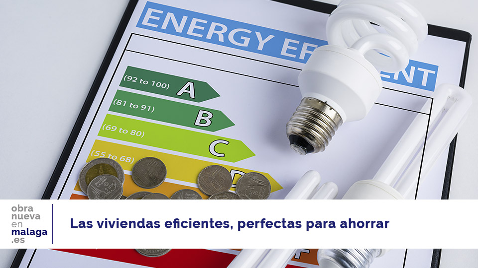 Viviendas eficientes - obranuevaenmalaga