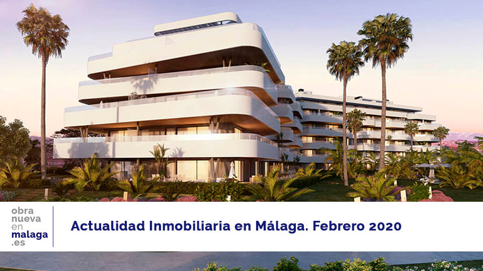 Actualidad febrero 2020 - obranuevaenmalaga