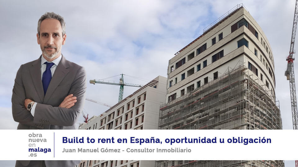 build to rent en españa juan manuel gomez