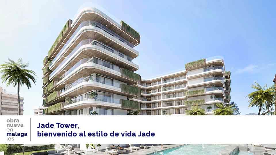 Jade Tower - obranuevaenmalaga