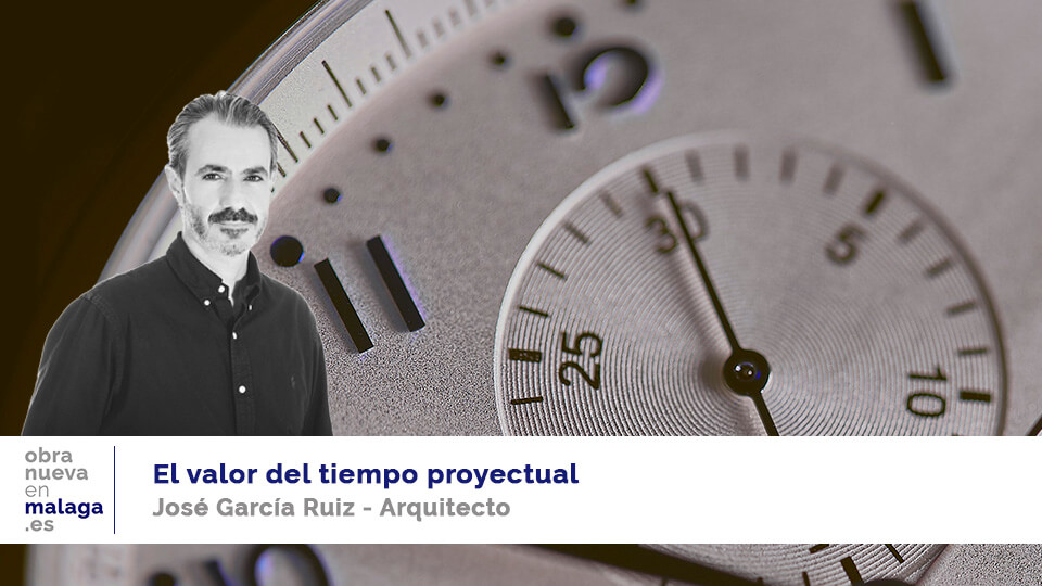 tiempo proyectual - obranuevaenmalaga