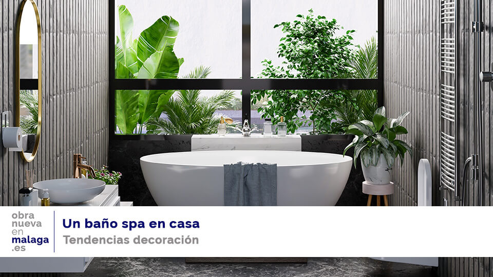 baño spa - obra nueva en Málaga